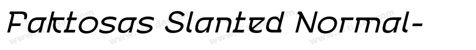 Faktosas Slanted Normal字体转换